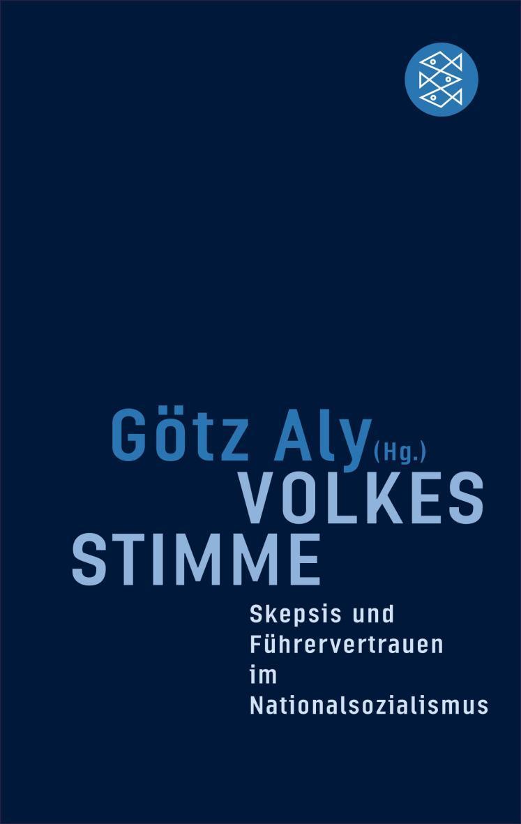 Volkes Stimme Skepsis und Führervertrauen im Nationalsozialismus