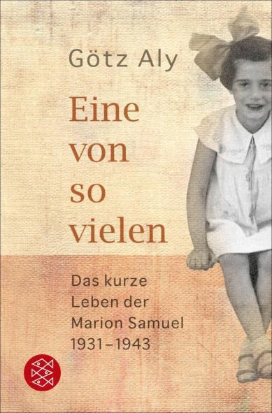 Eine von so vielen Das kurze Leben der Marion Samuel 1931 - 1943