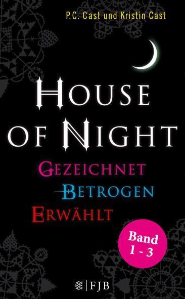 »House of Night« Paket 1 (Band 1-3) Gezeichnet / Betrogen / Erwählt