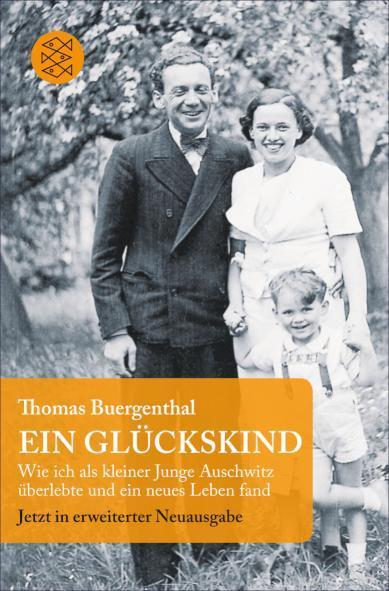 Ein Glückskind Wie ich als kleiner Junge Auschwitz überlebte und ein neues Leben fand