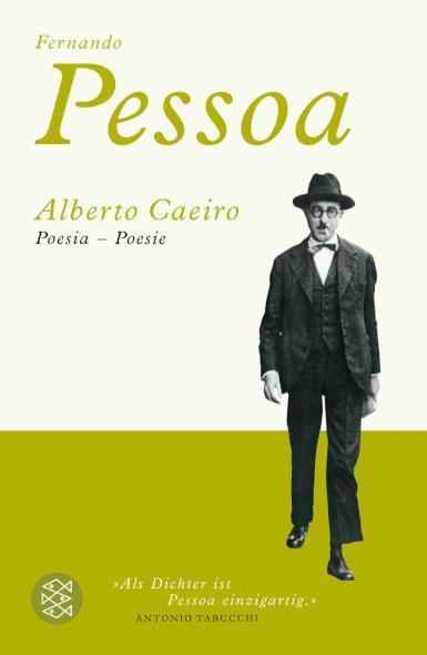 Alberto Caeiro Poesia - Poesie Revidierte und erweiterte Ausgabe (Zweisprachige Ausgabe)
