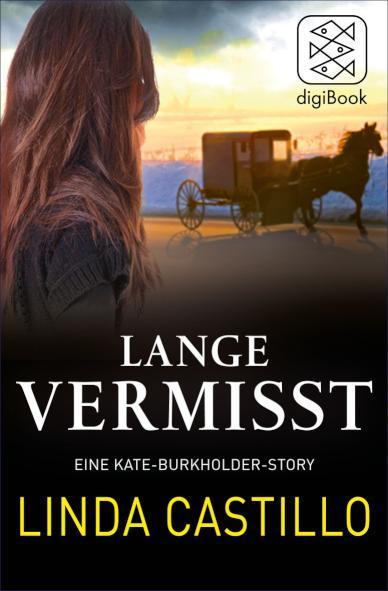 Lange Vermisst - Eine Kate-Burkholder-Story (nur als E-Book erhältlich)