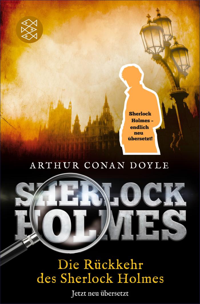 Die Rückkehr des Sherlock Holmes Erzählungen. Neu übersetzt von Henning Ahrens