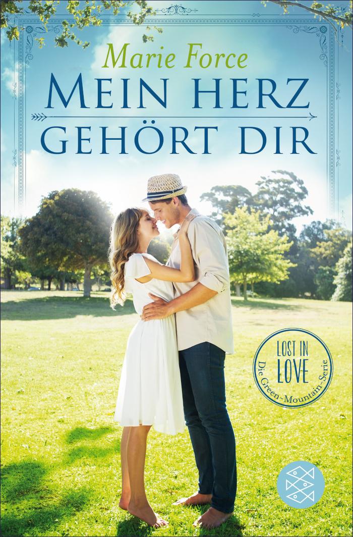 Mein Herz gehört dir Lost in Love Die Green-Mountain-Serie 3