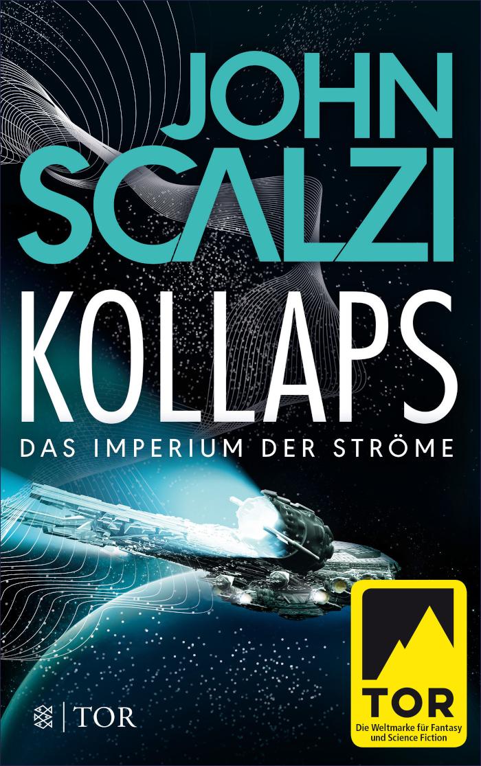 Kollaps - Das Imperium der Ströme 1 Roman