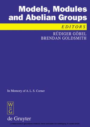 Models, Modules and Abelian Groups In Memory of A. L. S. Corner