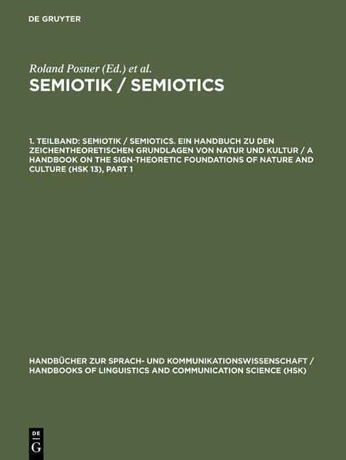 Semiotik / Semiotics. 1. Teilband 