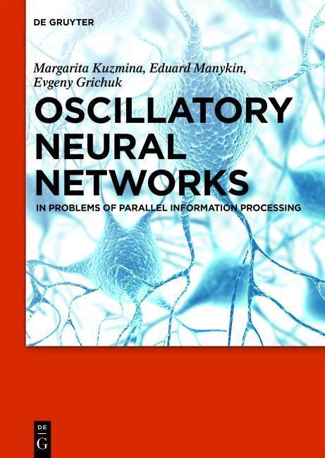 Oscillatory Neural Networks In Problems of Parallel Information Processing