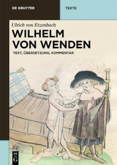 Wilhalm von Wenden Text, Übersetzung, Kommentar