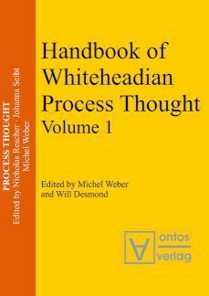 Handbook of Whiteheadian Process Thought 