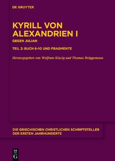 Gegen Julian. Buch 6-10 und Fragmente 