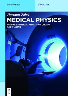 Physical Aspects of Organs and Imaging Volume 1: Physical Aspects of Organs and Imaging