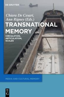 Transnational Memory Circulation, Articulation, Scales