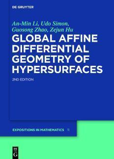 Global Affine Differential Geometry of Hypersurfaces 