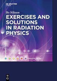 Exercises with Solutions in Radiation Physics 