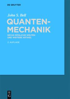 Quantenmechanik Sechs mögliche Welten und weitere Artikel