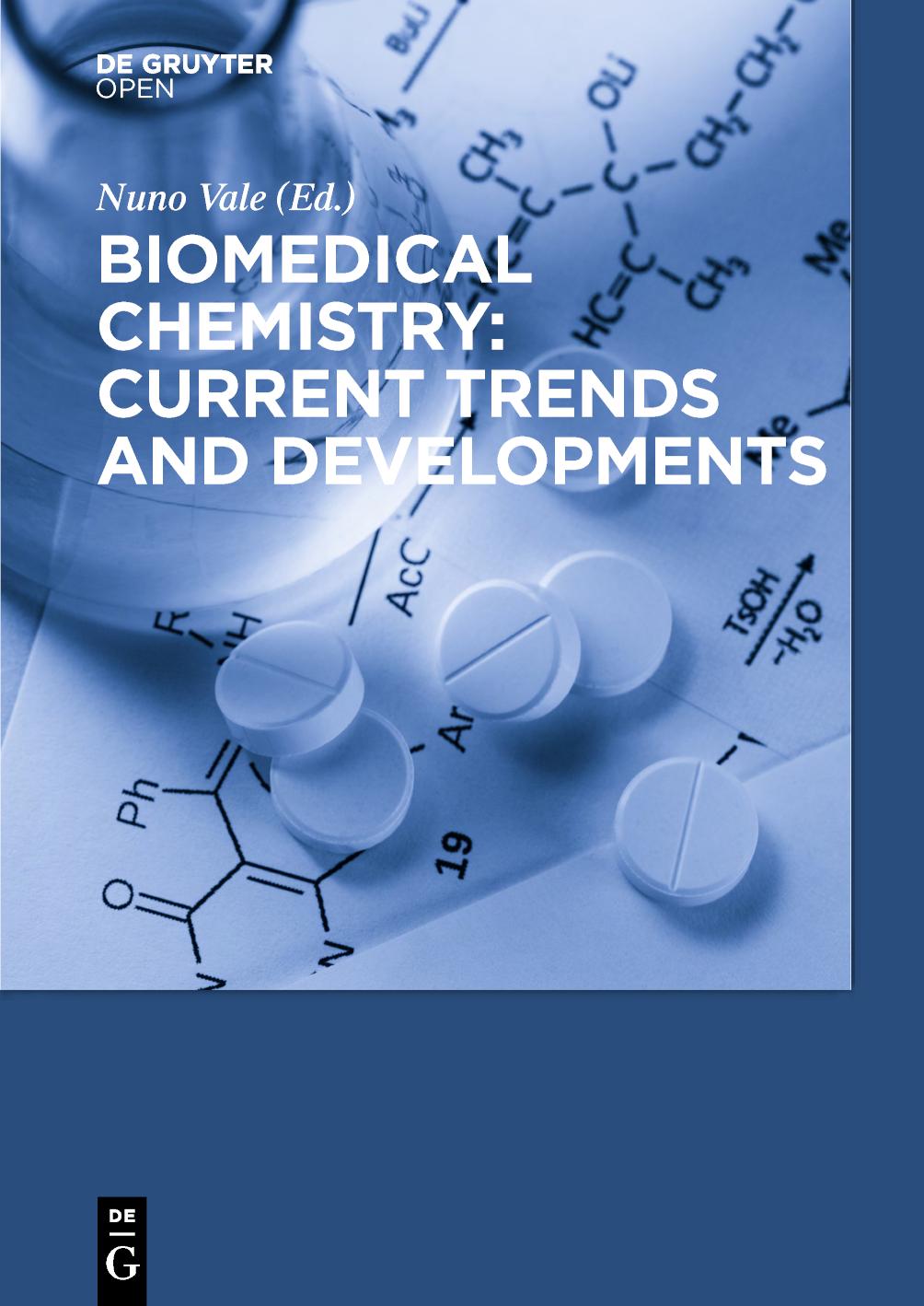 Biomedical Chemistry Current Trends and Developments