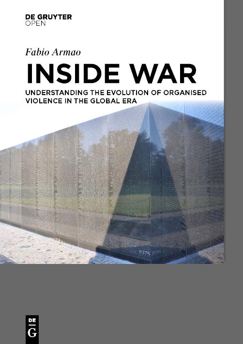 Inside War Understanding the Evolution of Organised Violence in the Global Era