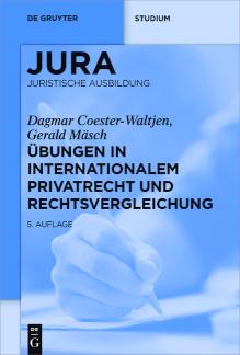 Übungen in Internationalem Privatrecht und Rechtsvergleichung 