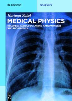 Radiology, Lasers, Nanoparticles and Prosthetics Volume 2: Radiology, Lasers, Nanoparticles, and Prosthetics