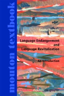Language Endangerment and Language Revitalization An Introduction