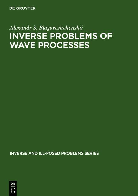 Inverse Problems of Wave Processes 