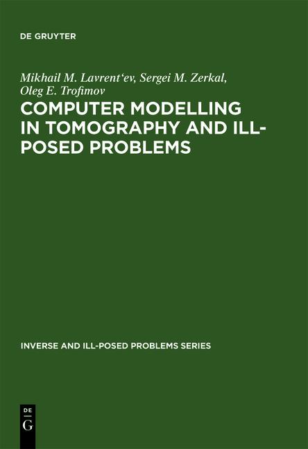 Computer Modelling in Tomography and Ill-Posed Problems 
