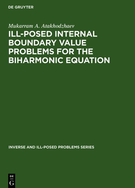Ill-Posed Internal Boundary Value Problems for the Biharmonic Equation 
