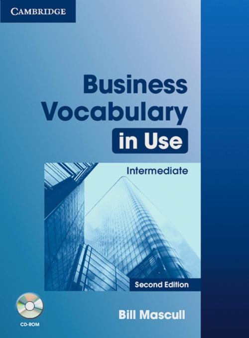 Business Vocabulary in Use (with answers), Intermediate, w. CD-ROM Niveau B1