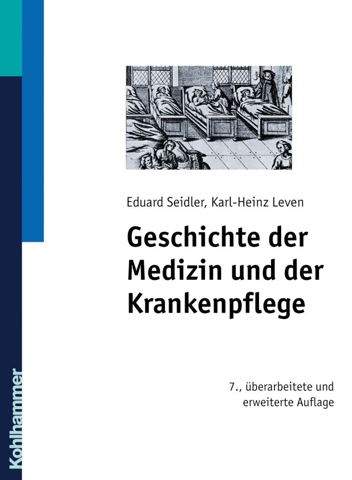 Geschichte der Medizin und der Krankenpflege 