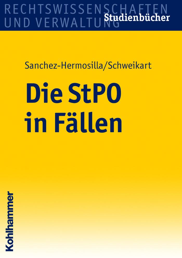 Die StPO in Fällen 