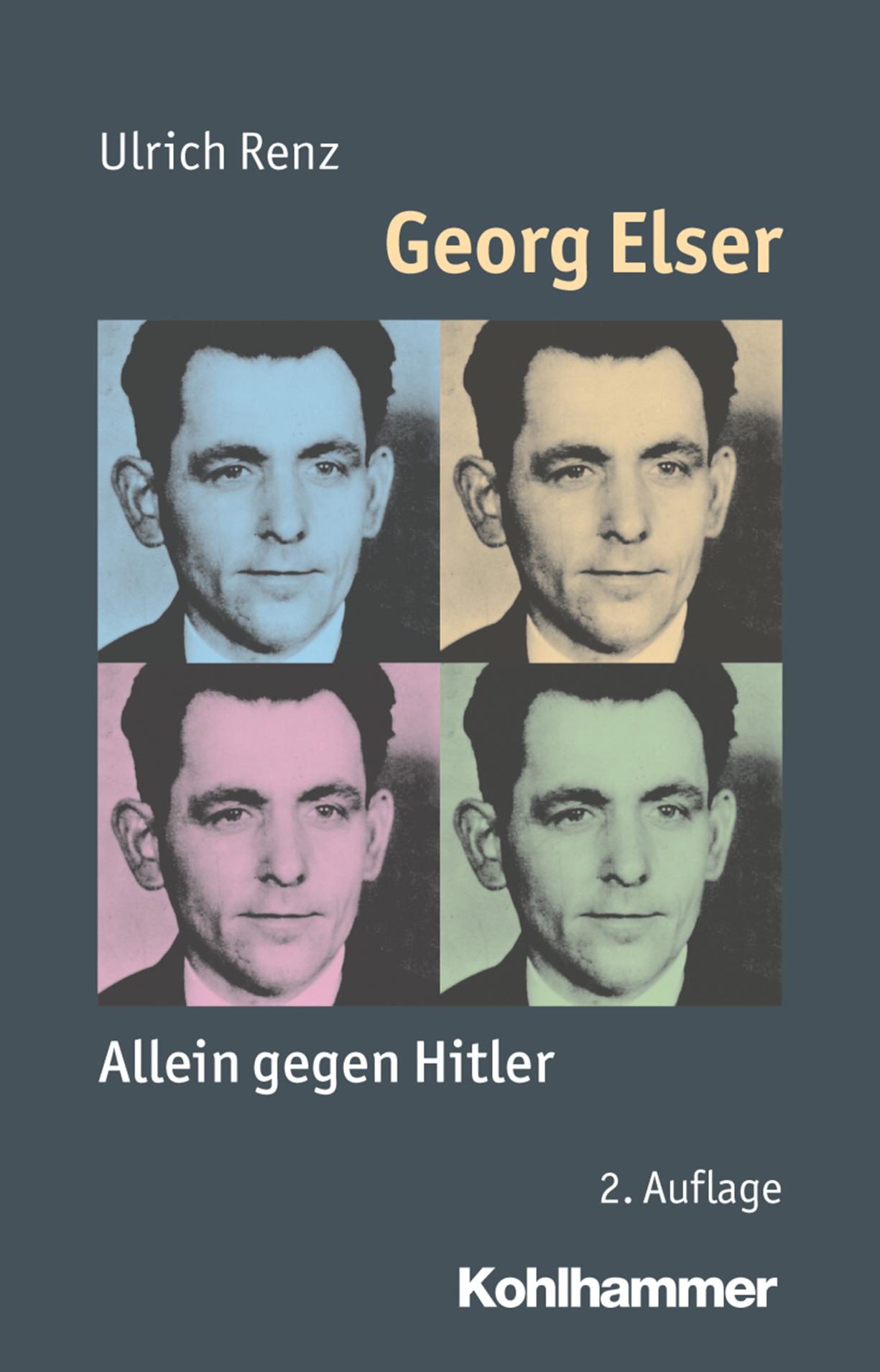 Georg Elser Allein gegen Hitler