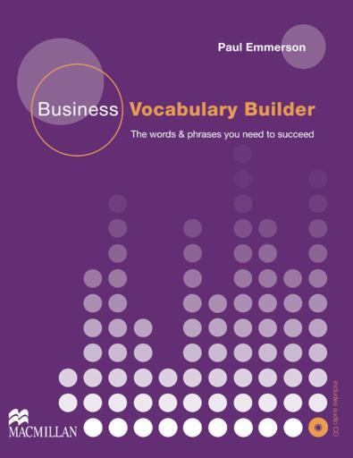 Business Vocabulary Builder, w. Audio-CD Intermediate to Upper-Intermediate. The words &