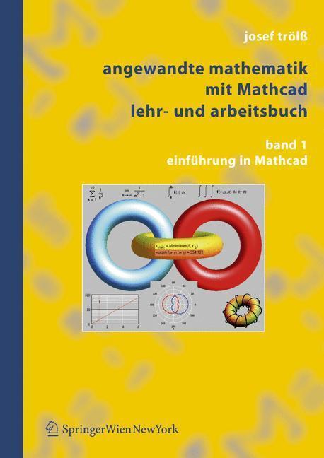 Angewandte Mathematik mit Mathcad Lehr- und Arbeitsbuch 