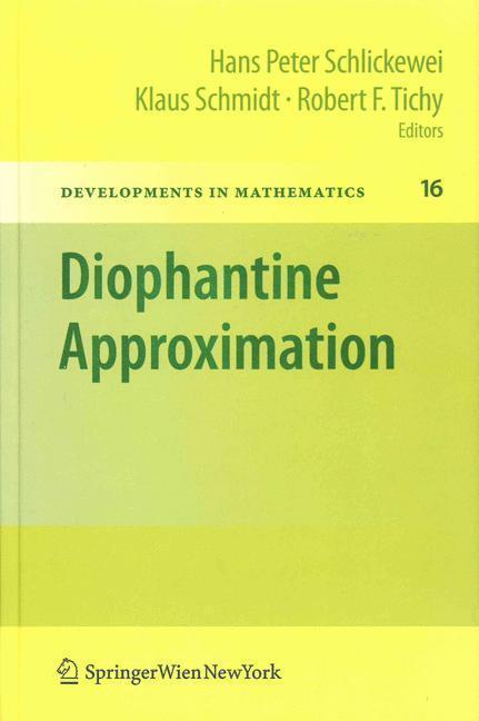 Diophantine Approximation Festschrift for Wolfgang Schmidt