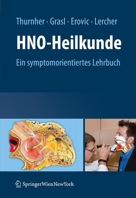 HNO-Heilkunde Ein symptomorientiertes Lehrbuch