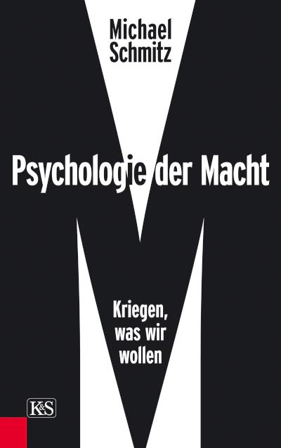 Psychologie der Macht Kriegen, was wir wollen