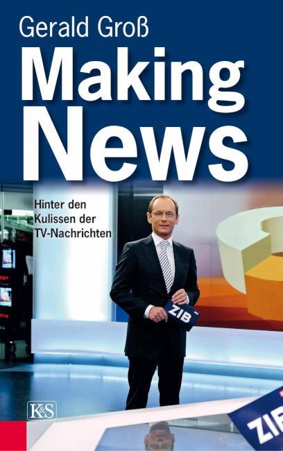 Making News Hinter den Kulissen der TV-Nachrichten
