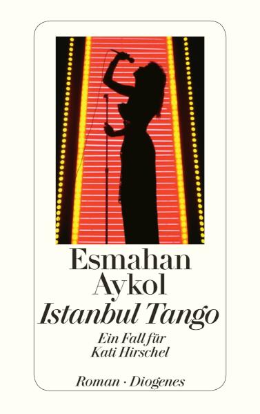 Istanbul Tango Ein Fall für Kati Hirschel