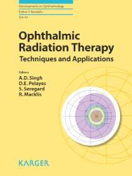 Ophthalmic Radiation Therapy Techniques and Applications.