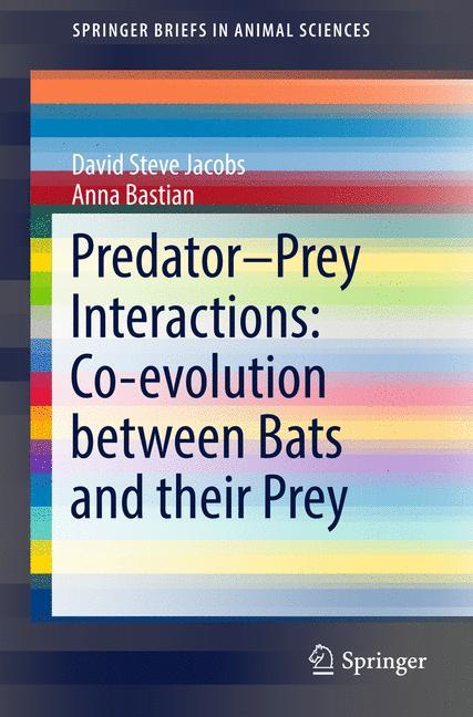 Predator-Prey Interactions: Co-evolution between Bats and Their Prey 