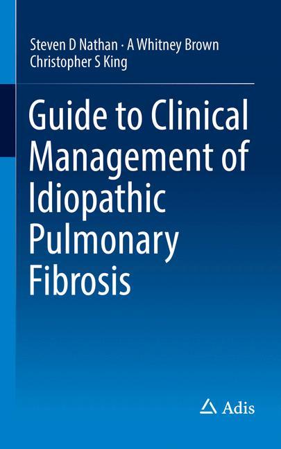 Guide to Clinical Management of Idiopathic Pulmonary Fibrosis 