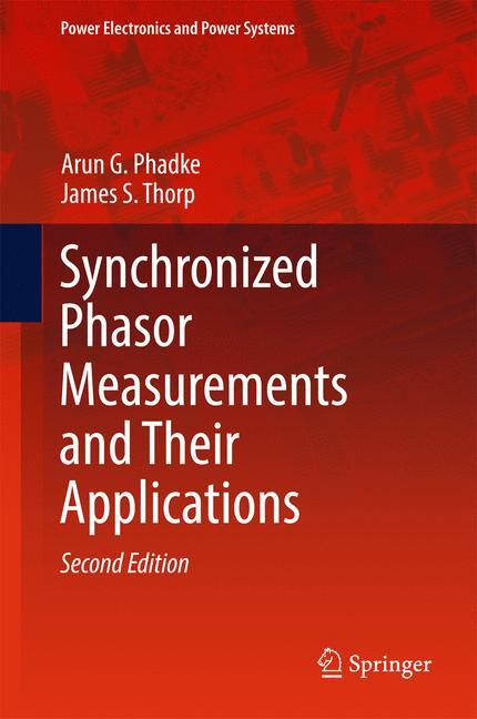 Synchronized Phasor Measurements and Their Applications 