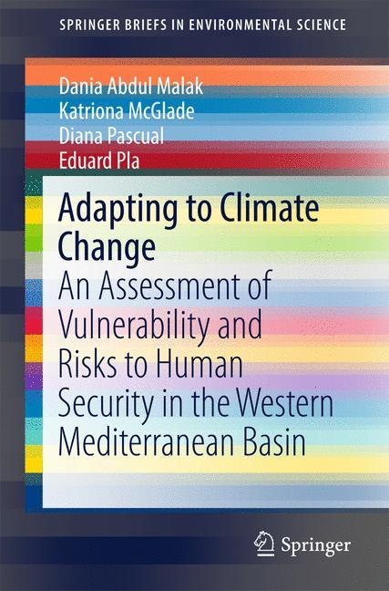 Adapting to Climate Change An Assessment of Vulnerability and Risks to Human Security in the Western Mediterranean Basin