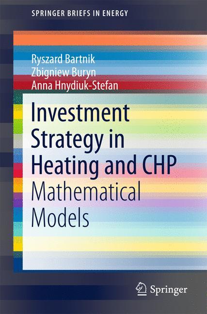 Investment Strategy in Heating and CHP Mathematical Models