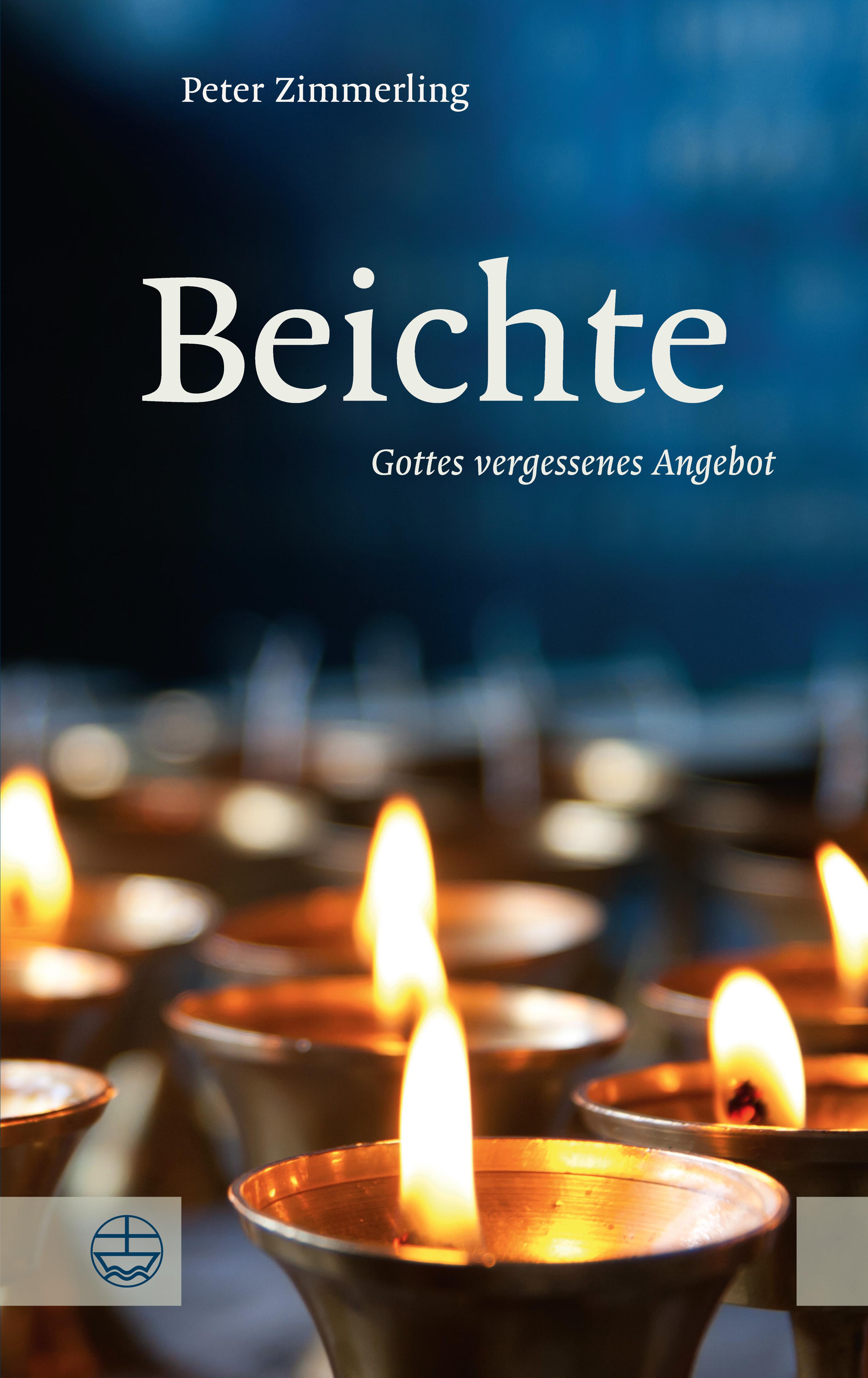 Beichte Gottes vergessenes Angebot