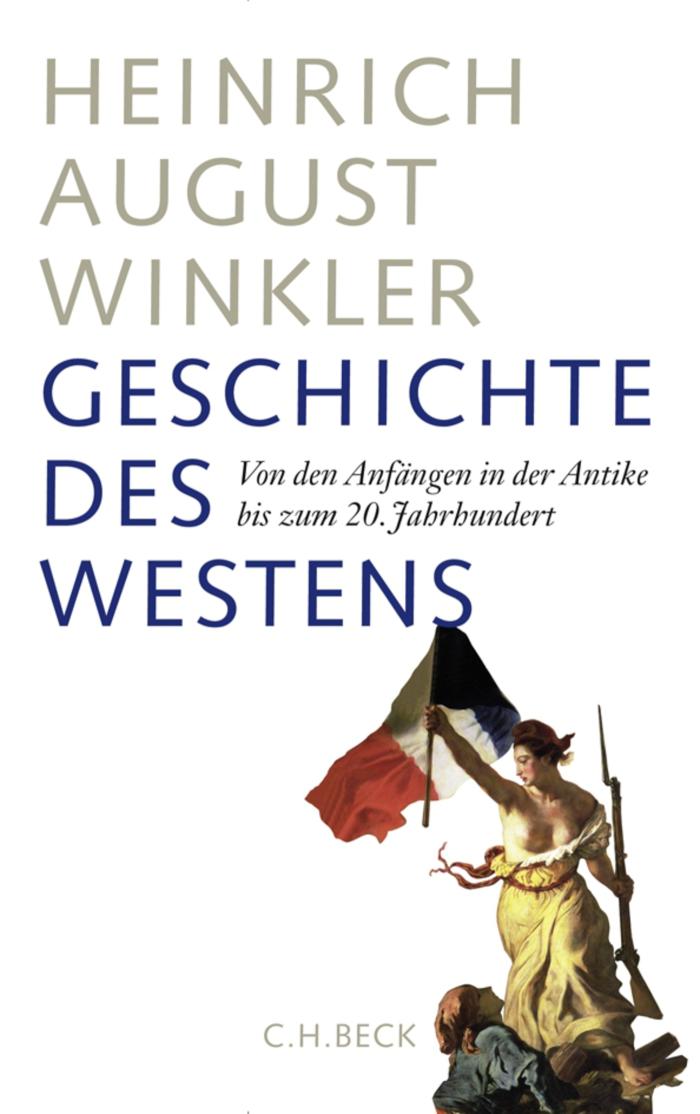 Geschichte des Westens Von den Anfängen in der Antike bis zum 20. Jahrhundert