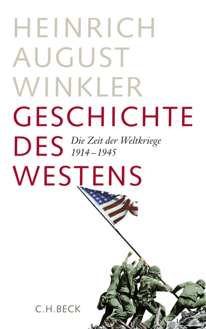 Geschichte des Westens Die Zeit der Weltkriege 1914-1945