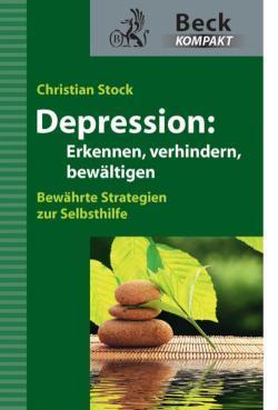 Depression Erkennen, verhindern, bewältigen