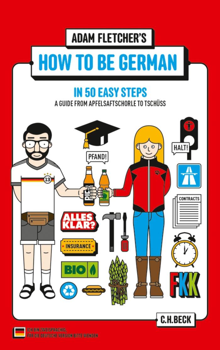 How to be German in 50 easy steps A guide from Apfelsaftschorle to Tschüss